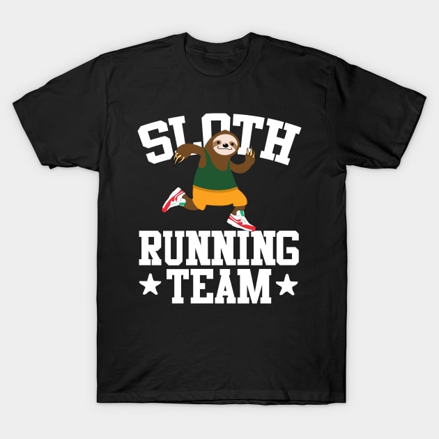 Sloth Running Team T-Shirt by thingsandthings